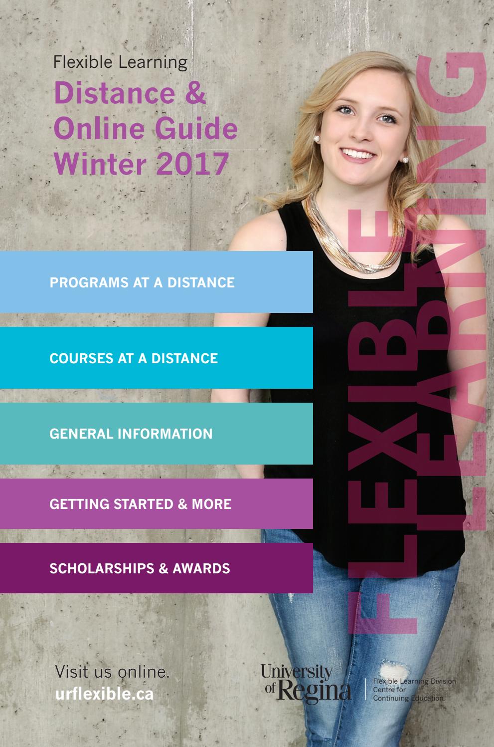 Distance and Online Guide Winter 2017 by University of Regina, Centre