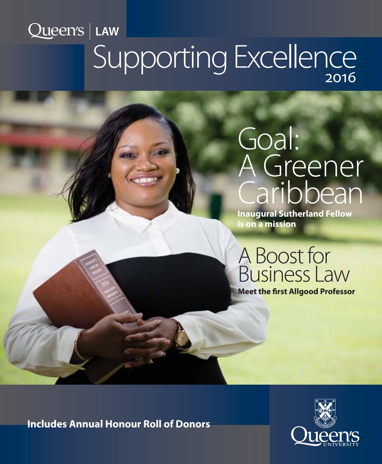 Queen's Law Supporting Excellence 2016 by Queen's University Faculty