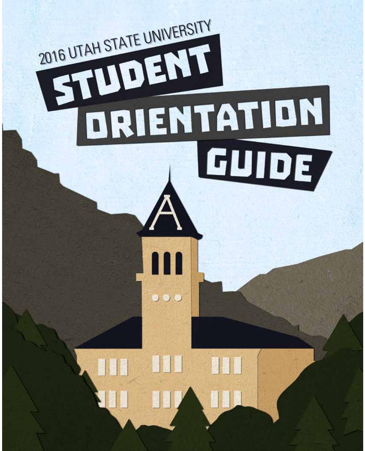 2016 Utah State University Student Orientation Guide by USU Libraries