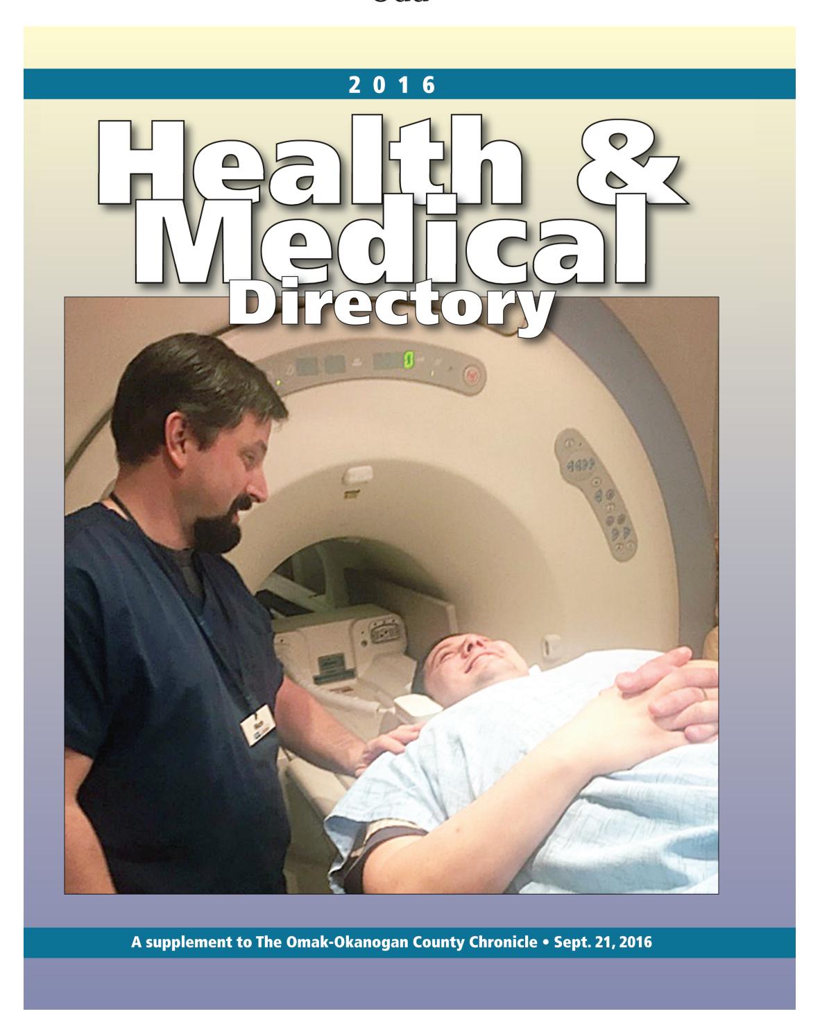 2016 health and medical by The OmakOkanogan County Chronicle Issuu