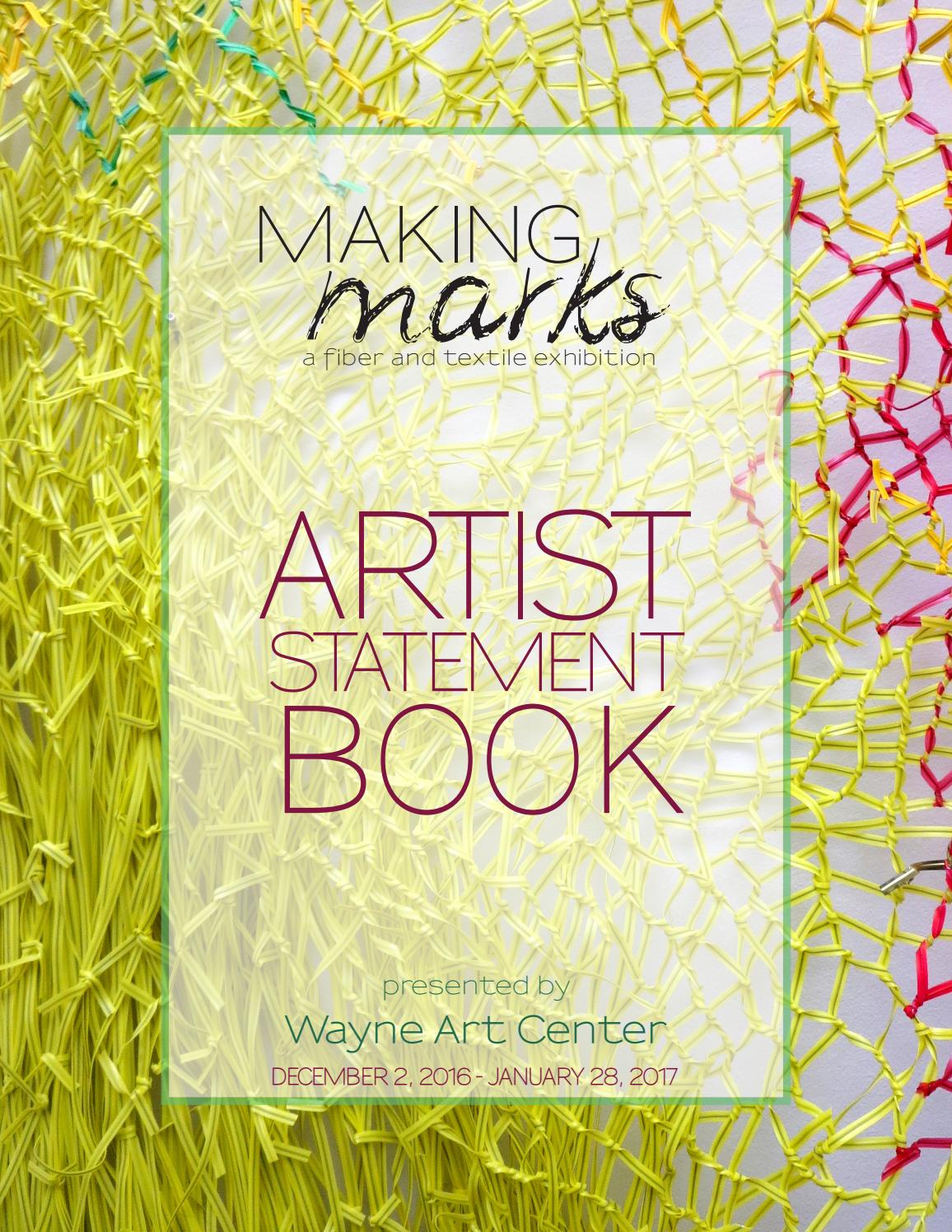 Making Marks Artist Statement Book by Wayne Art Center Issuu
