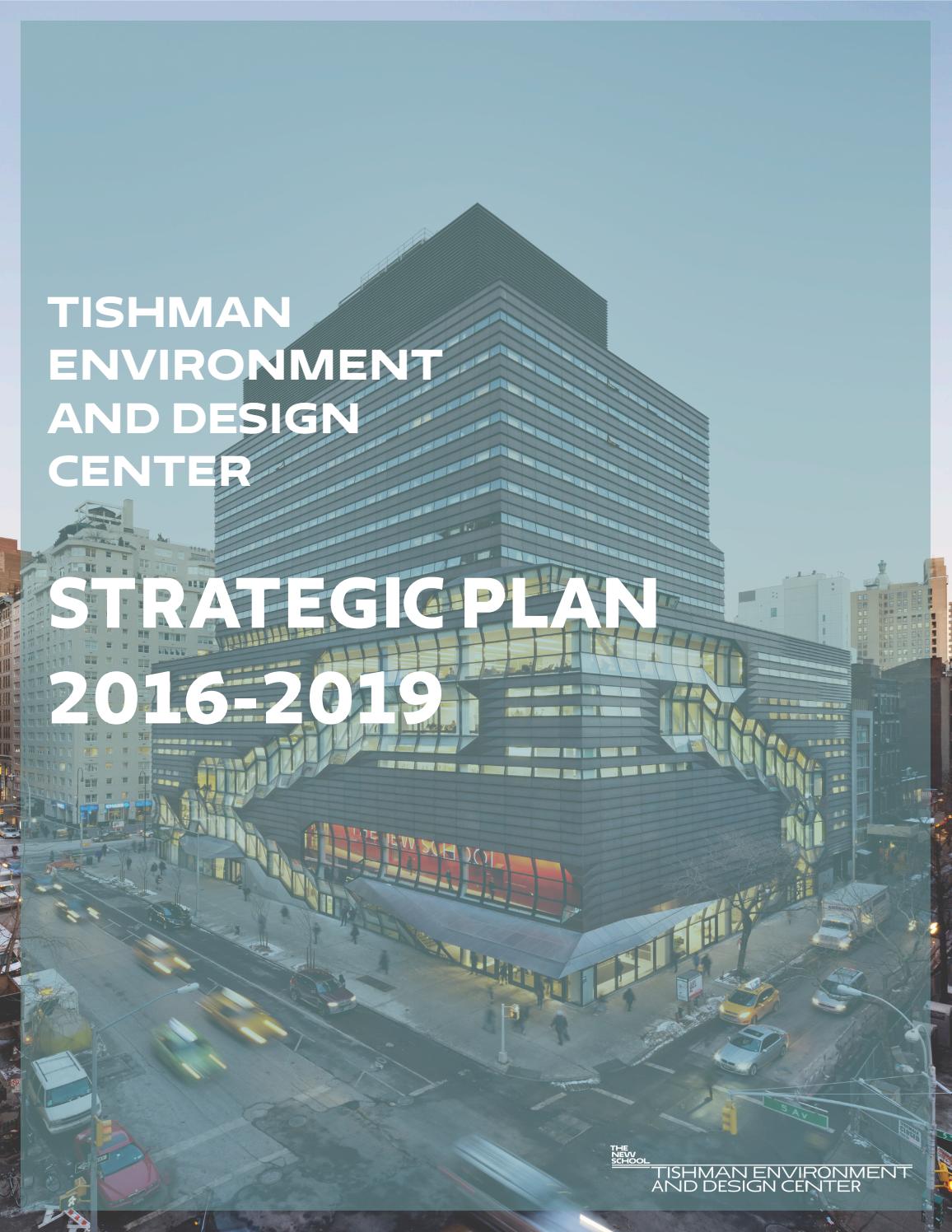 Tishman Environment and Design Center Strategic Plan 20162019 by The