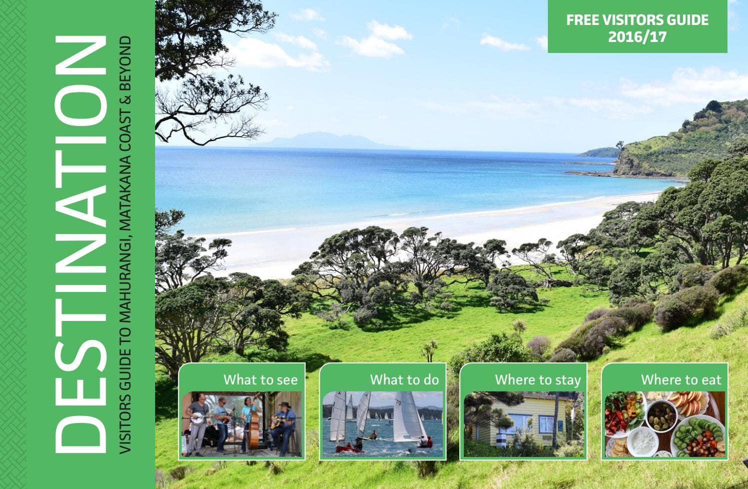 Destination Visitors Guide 2016/2017 by Localmatters - Issuu