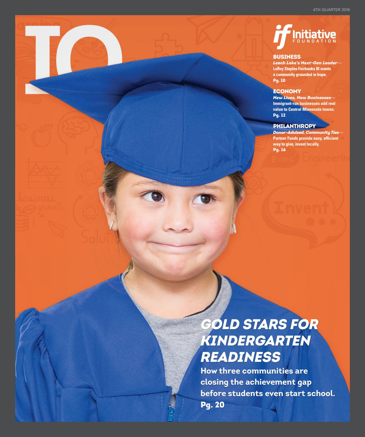 Study Iq Magazine IQ Magazine, 4th Quarter 2016 by Initiative Foundation - Issuu