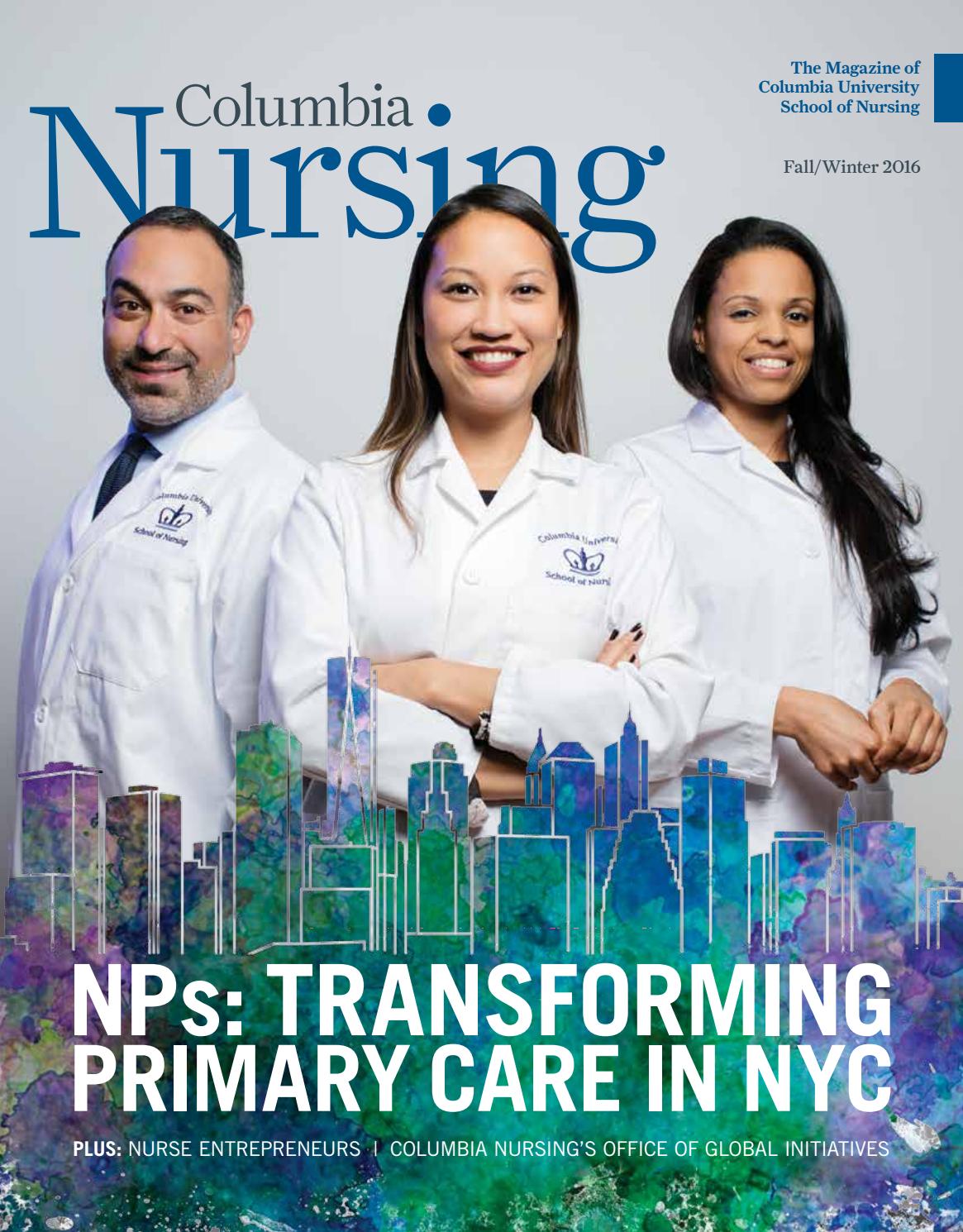 Fall/Winter 2016 by Columbia University School of Nursing Issuu