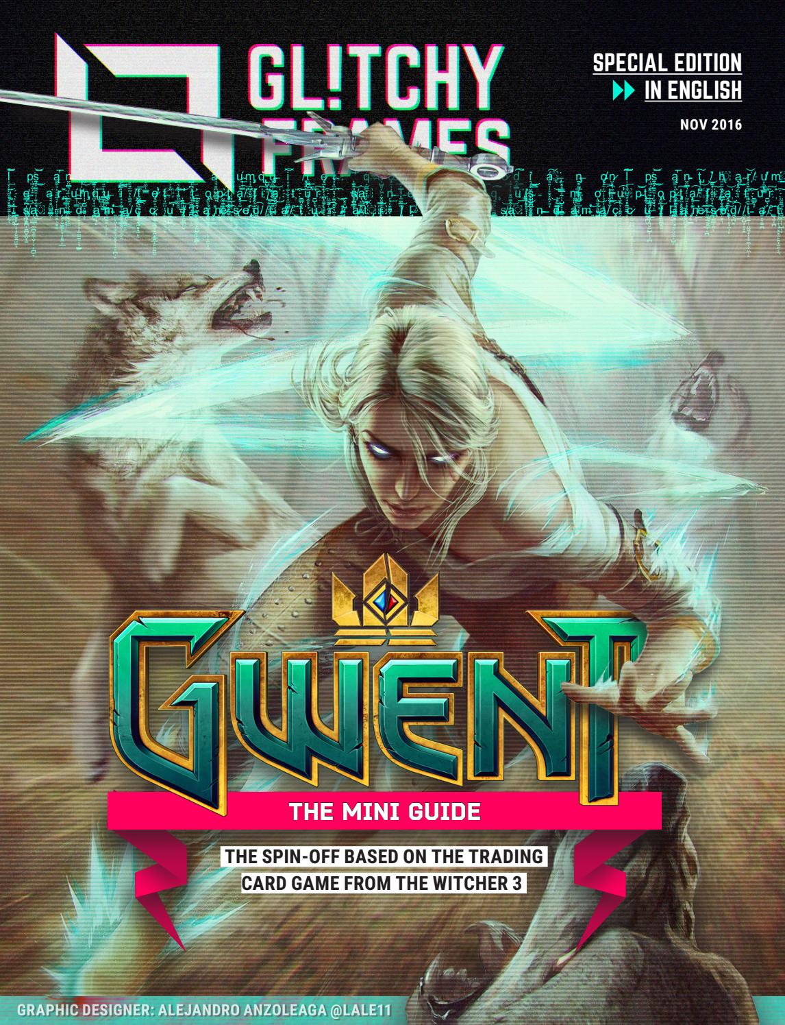 Glitchy Frames GWENT (English Edition) by Revista Glitchy Frames Issuu