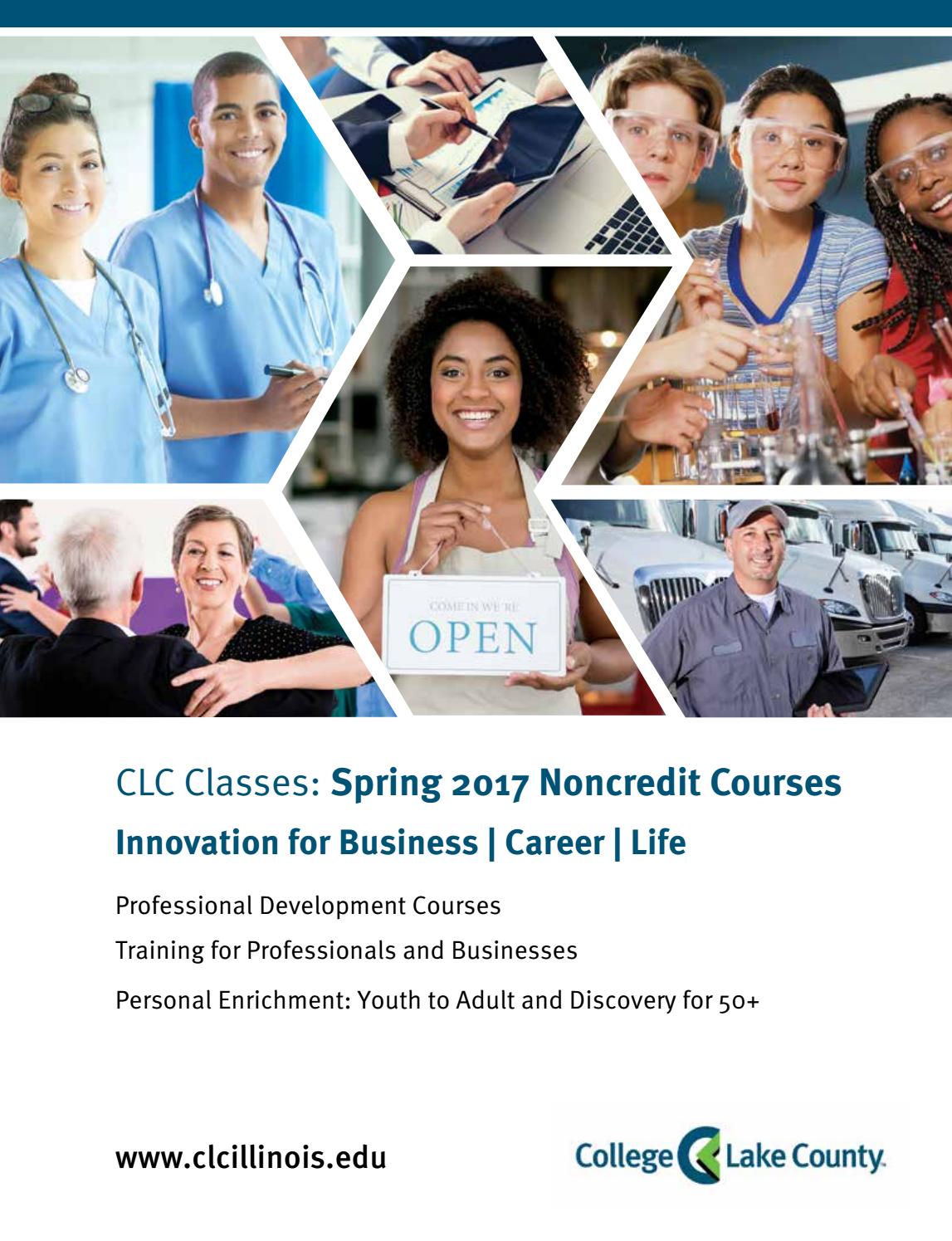 Spring 2017 Noncredit Courses by College of Lake County Issuu