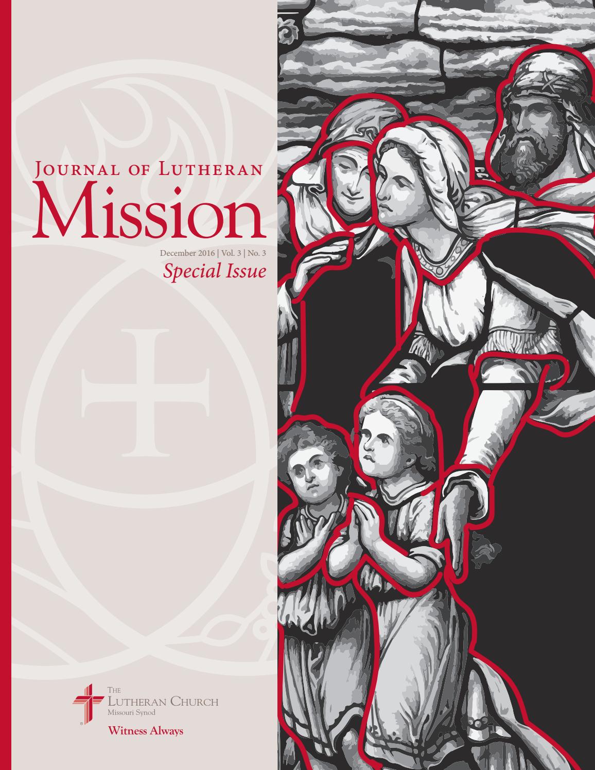Journal of Lutheran Mission | Special Edition 2016 by The Lutheran  Church—Missouri Synod - Issuu