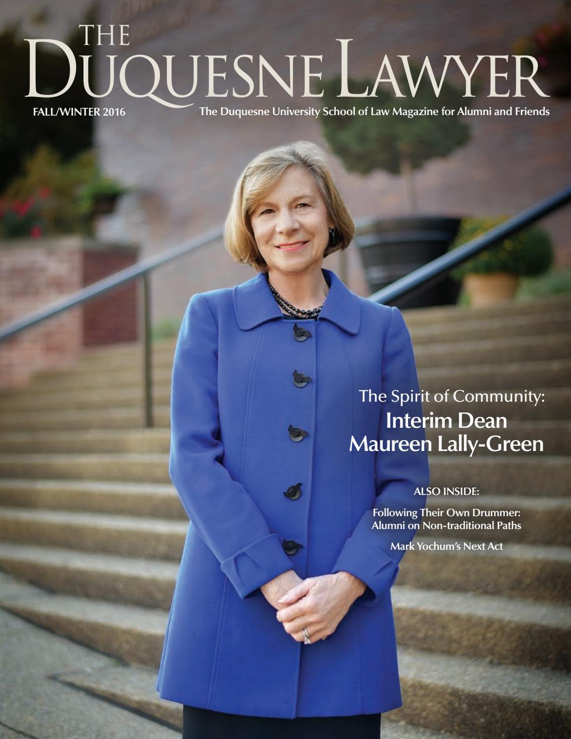 Duquesne Lawyer magazine, fall/winter 2016 by Thomas R. Kline School of Law of Duquesne