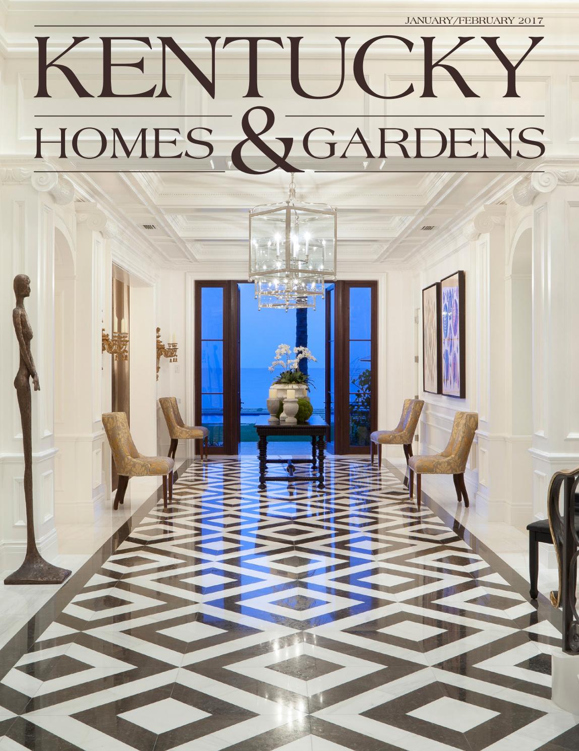 kentucky homes & gardens janfeb 2017kentucky homes & gardens kentucky homes & gardens janfeb 2017kentucky homes & gardens