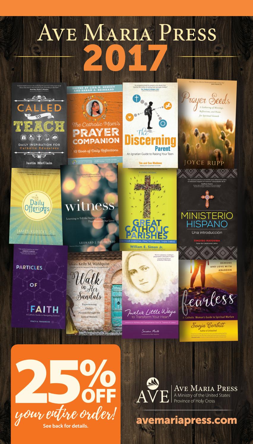 Ave Maria Press Consumer Catalog 2017 by Ave Maria Press Issuu