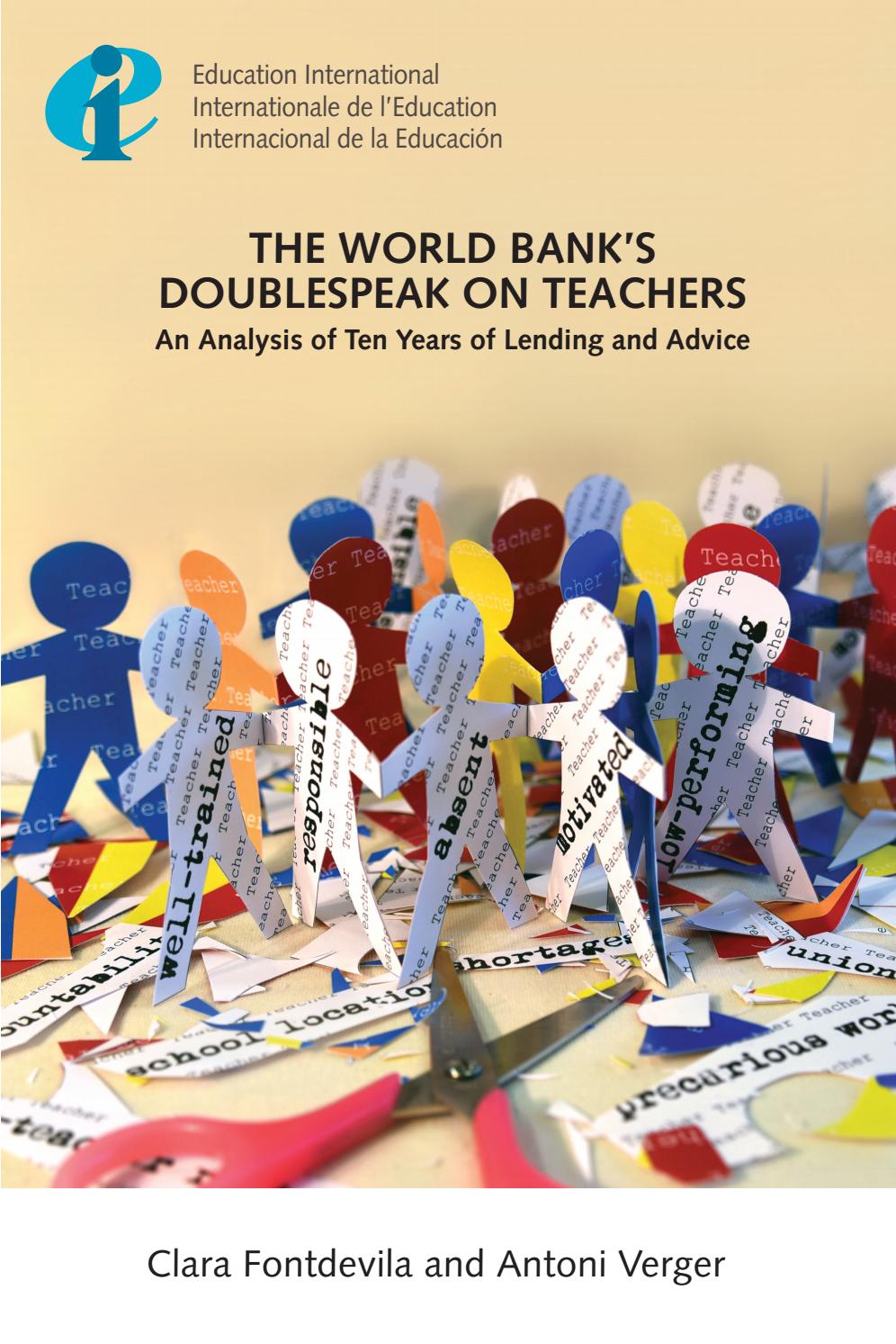 The World Bank's Doublespeak on Teachers – An analysis of 10 years of  Lending and Advice by Education International - Issuu