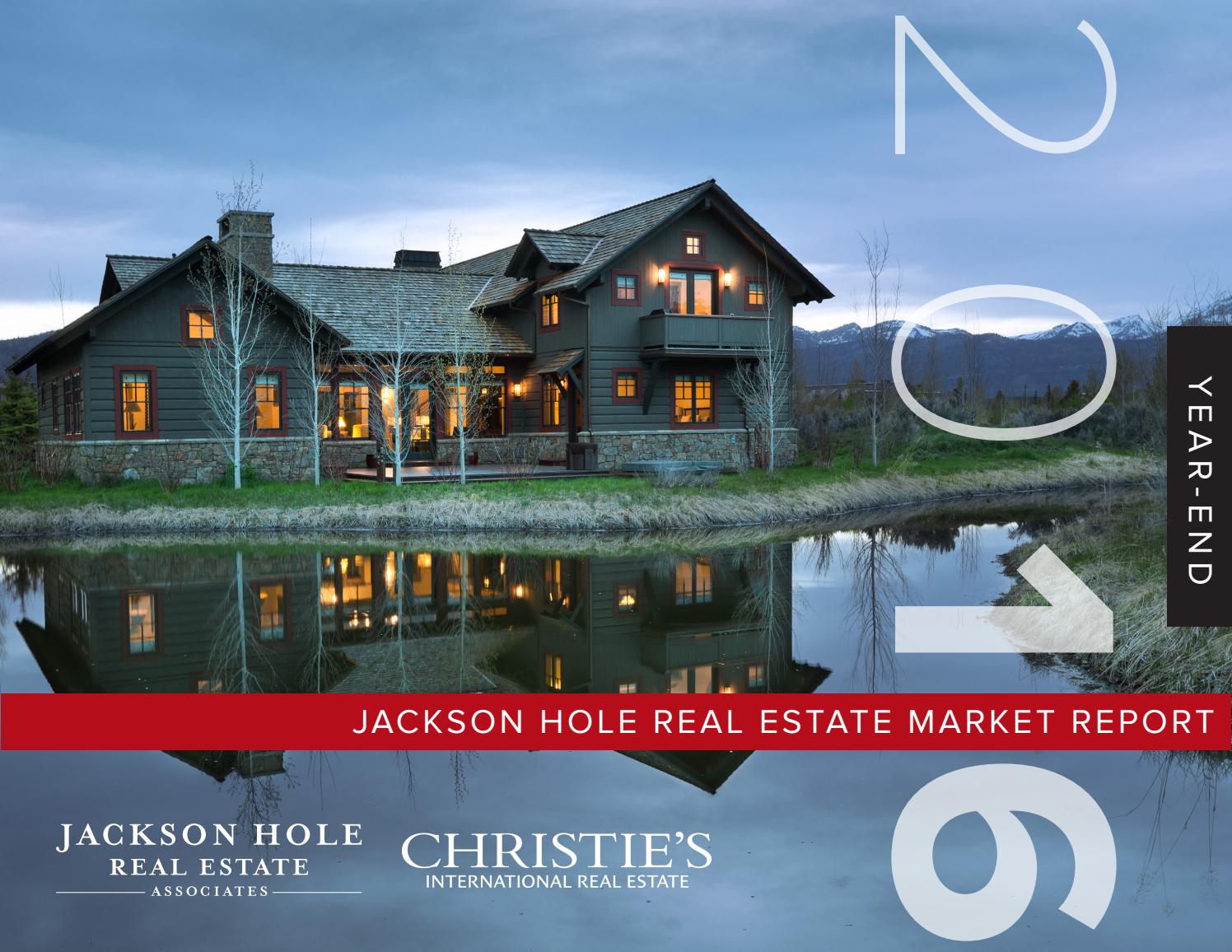 Jackson Hole Real Estate Market Report 2016 YearEnd by Compass Real