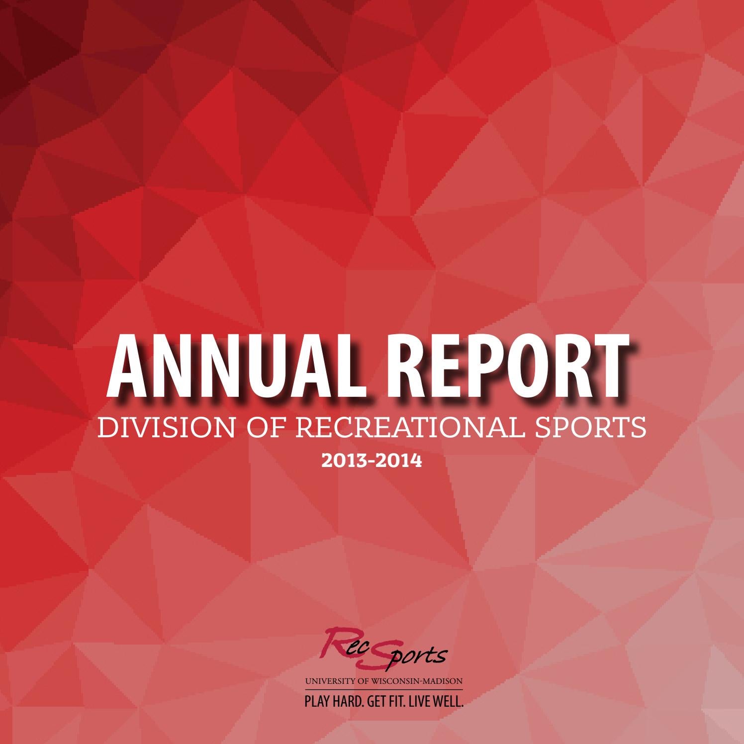 UW Rec Sports Annual Report 20132014 by Recreation & Wellbeing at UW