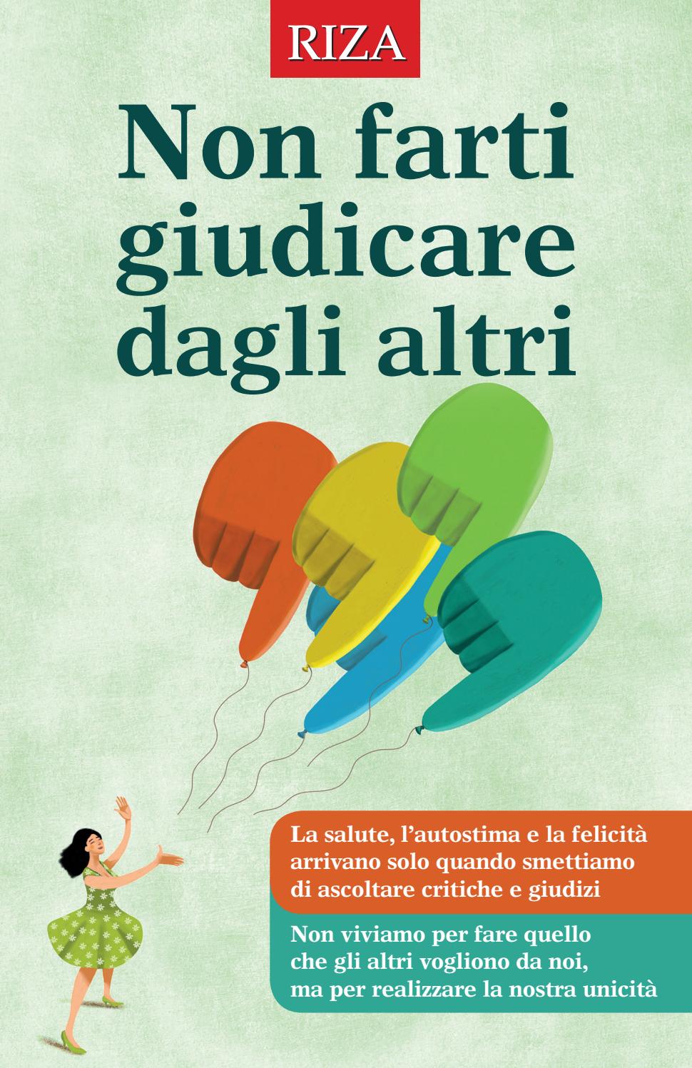 Non Puoi Giudicare La Vita Degli Altri
