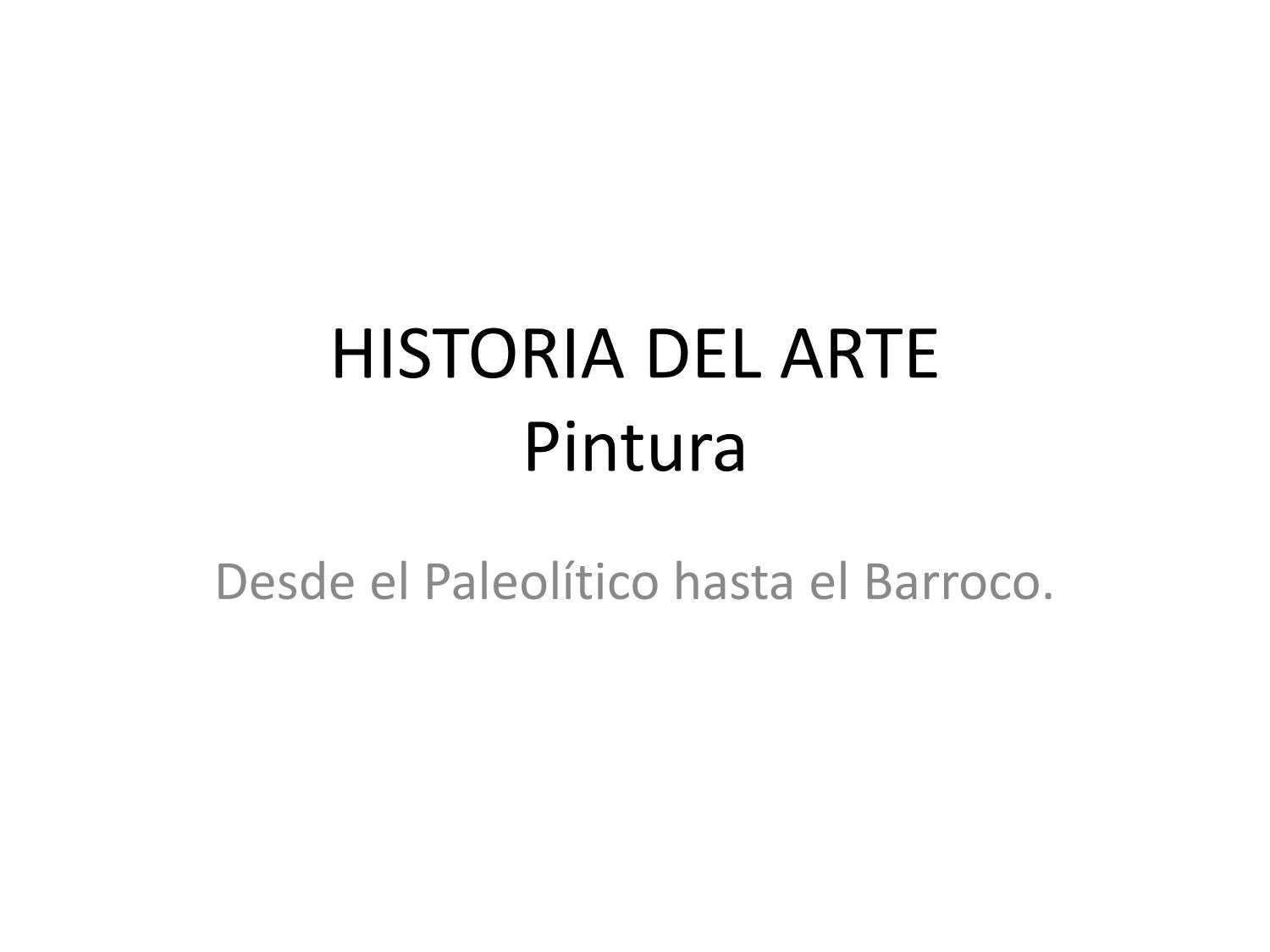 Historia del arte pintura by Colegio Hispanoamericano - Issuu