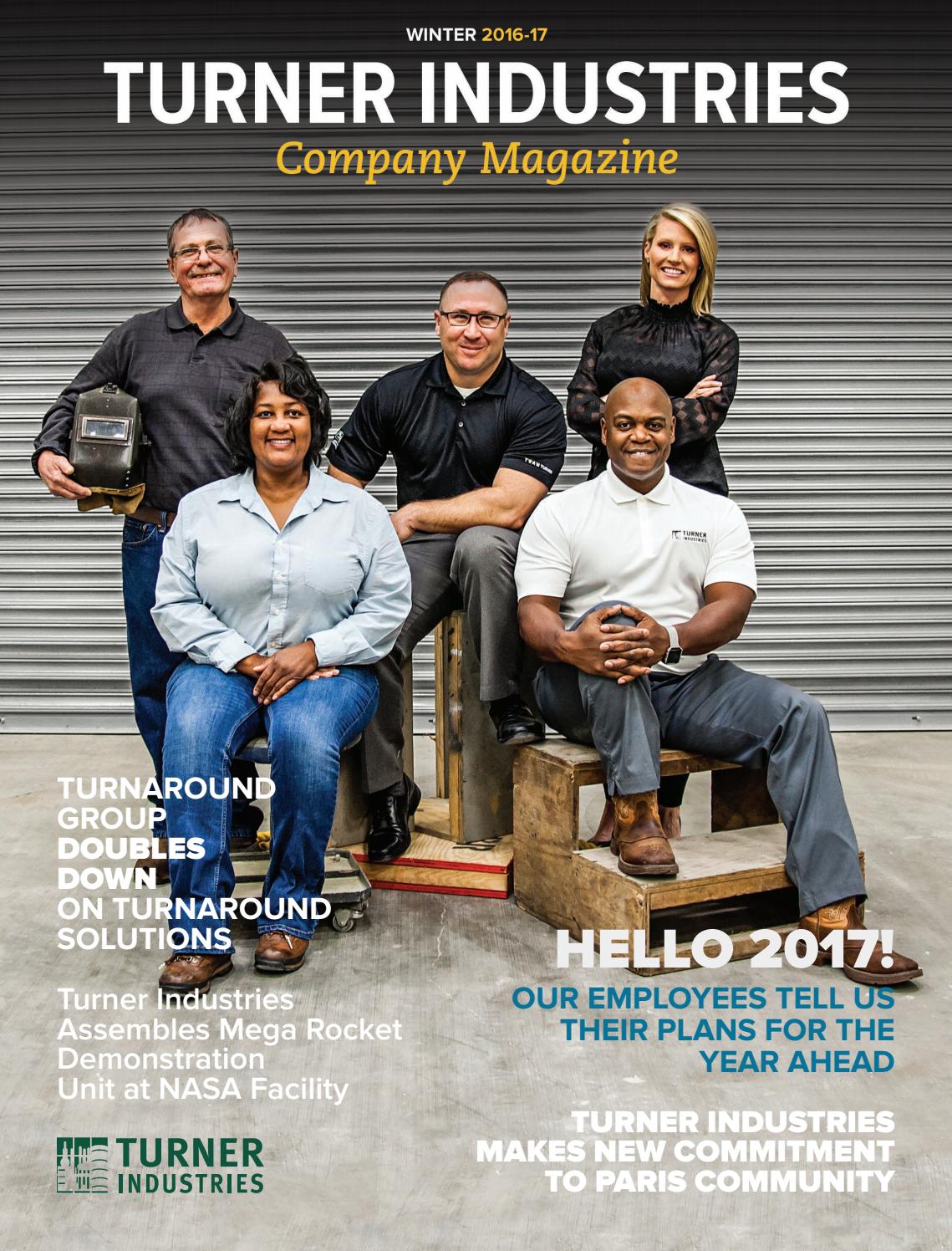 Turner Industries Company Magazine Winter 201617 by Turner Industries