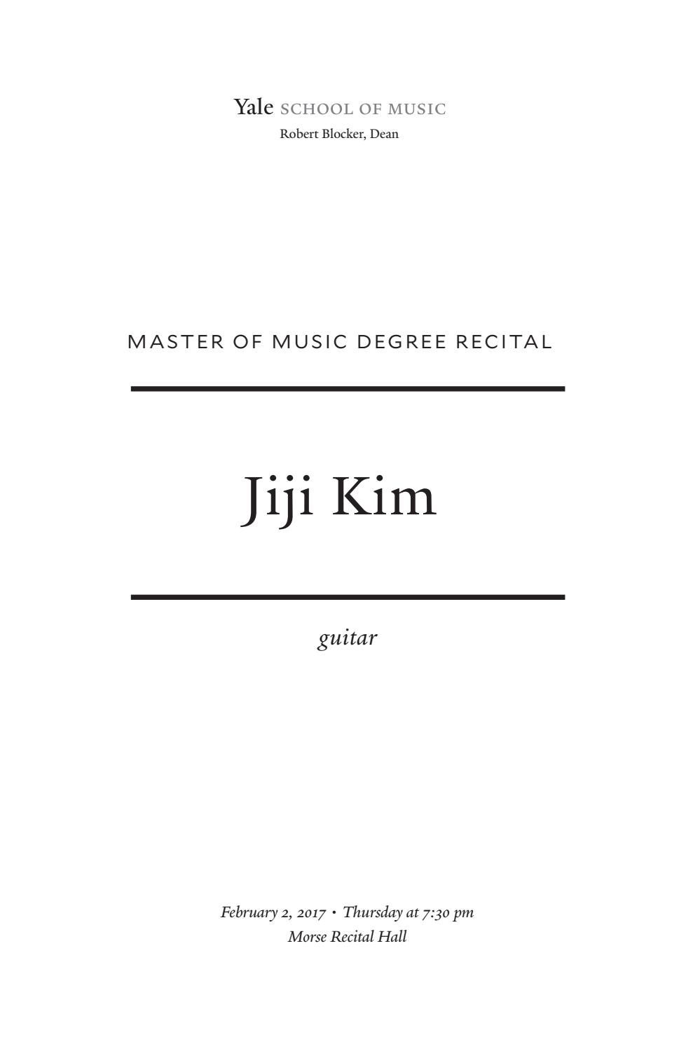 Jiji Kim, guitar, Feb 2, 2017 by Yale School of Music Issuu