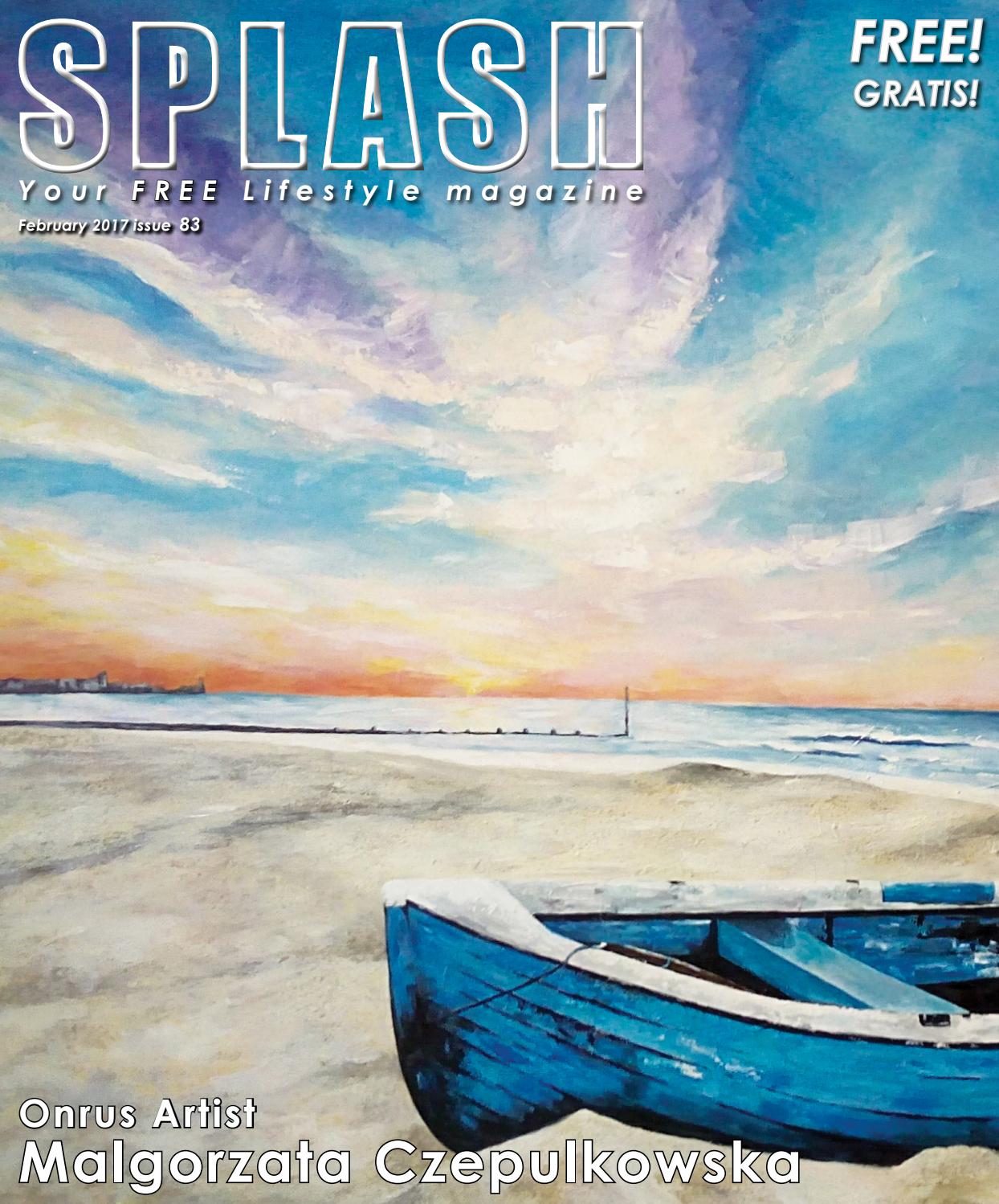 Splash Magazine February 2017 by Splash Media Issuu