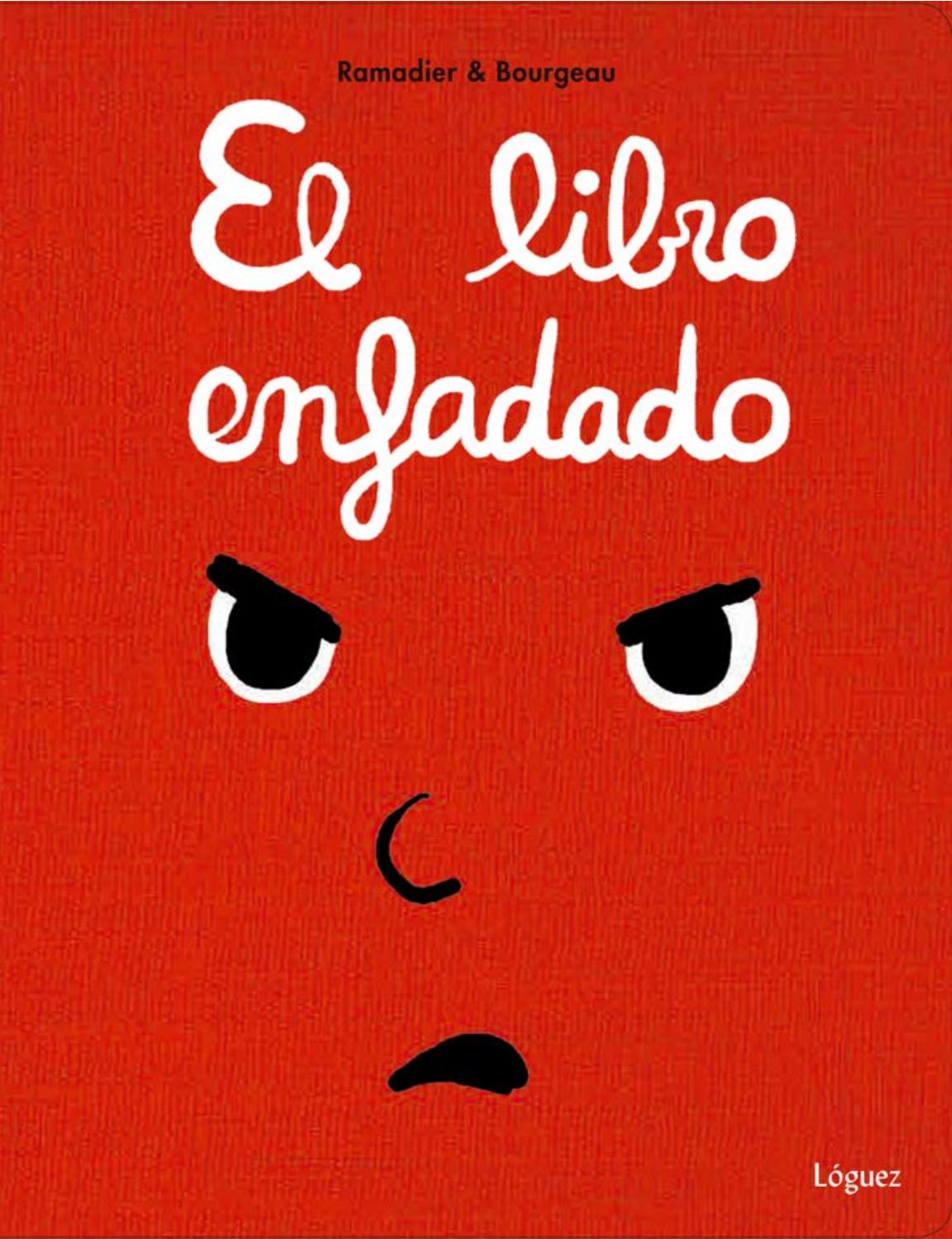 El libro enfadado by Lóguez Ediciones Issuu
