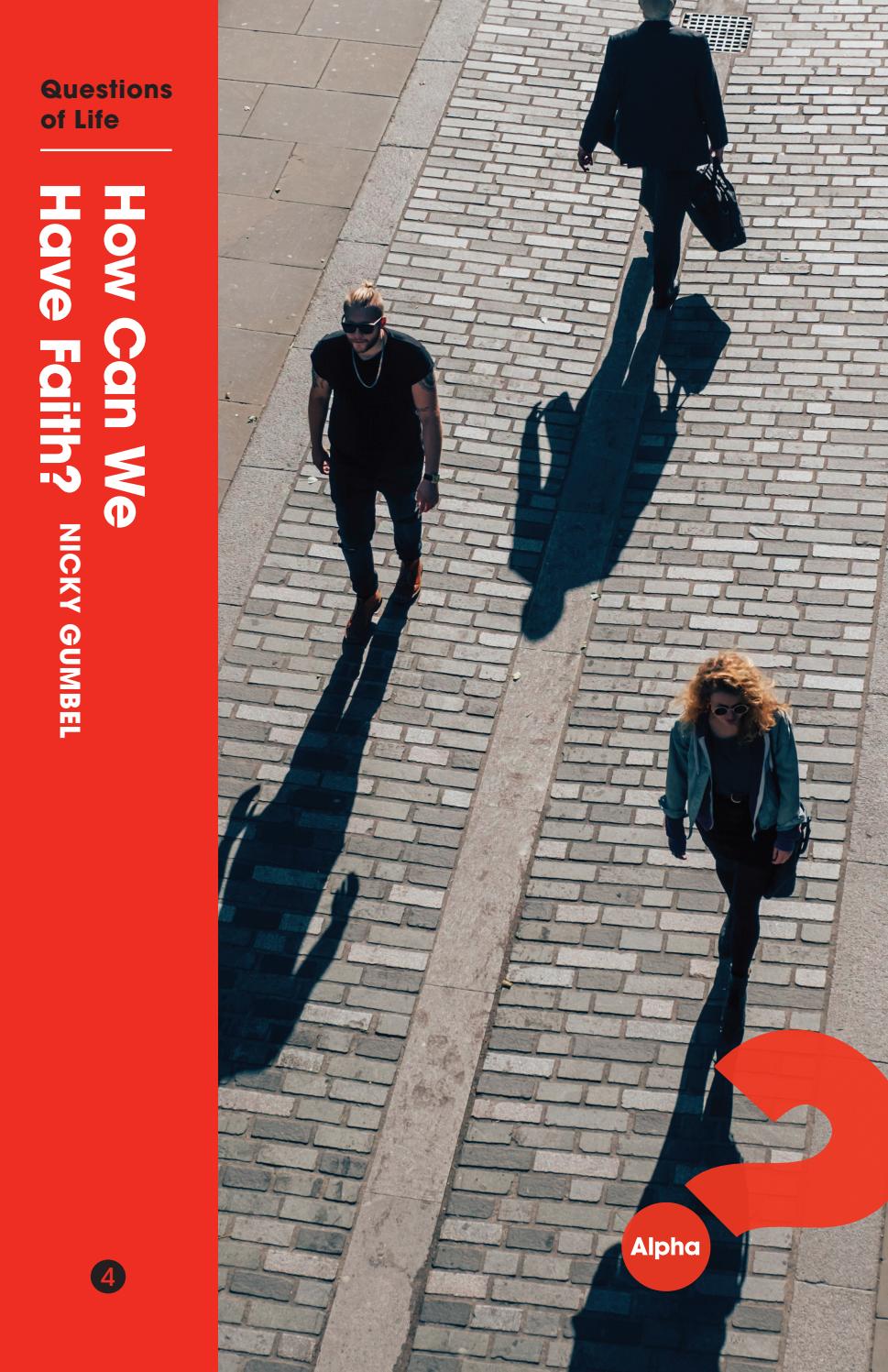 how-can-we-have-faith-by-alpha-usa-issuu