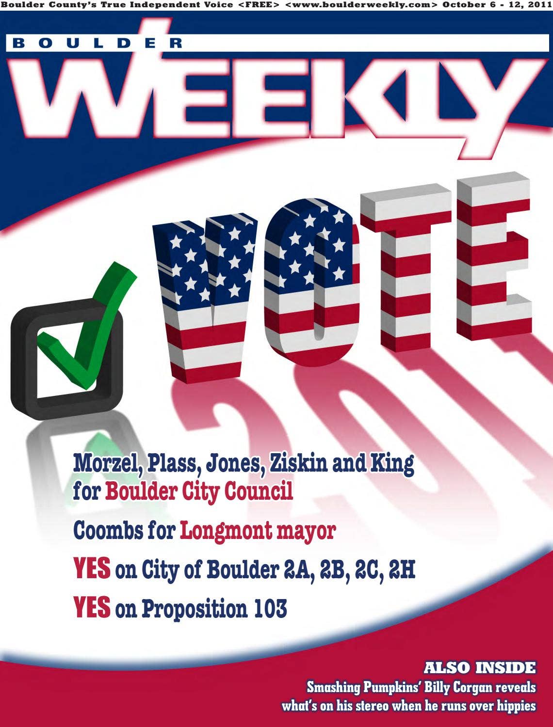 10 6 11 boulder weekly by Boulder Weekly - Issuu