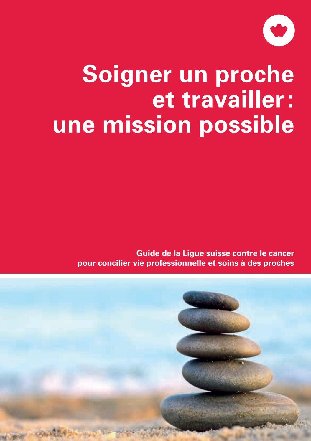 Soigner Un Proche Et Travailler Une Mission Possible By Krebsliga