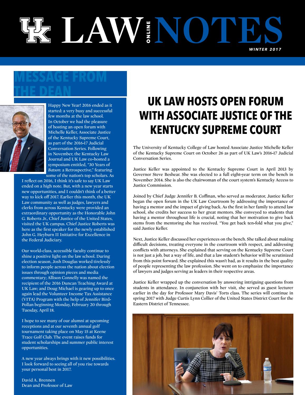 UK Law Notes Online Winter 2017 by University of Kentucky COL Issuu