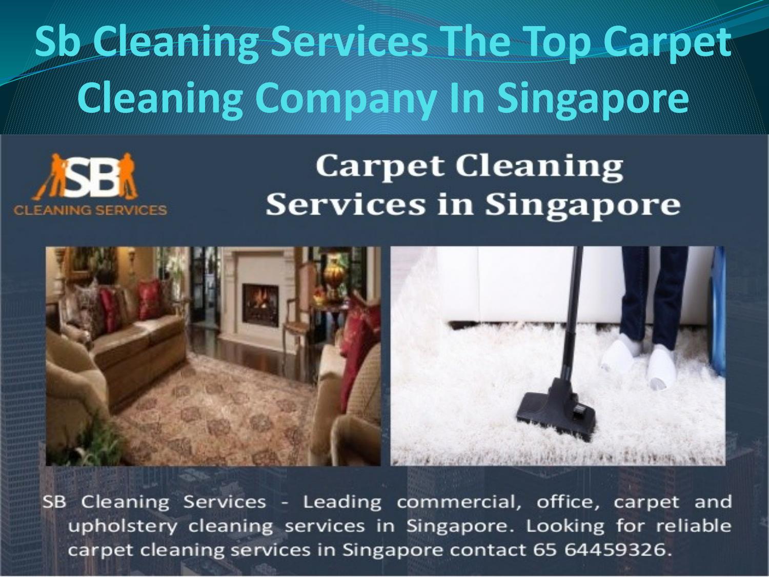 Sb Cleaning Services the Top Carpet Cleaning Company in Singapore by