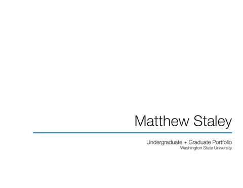 Portfolio by Matthew Staley - Issuu