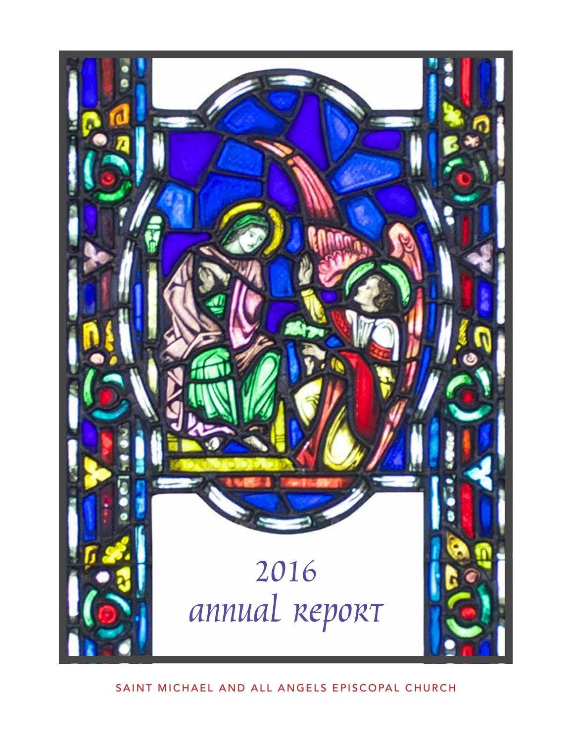 2016 Annual Report by Saint Michael and All Angels Episcopal Church - Issuu