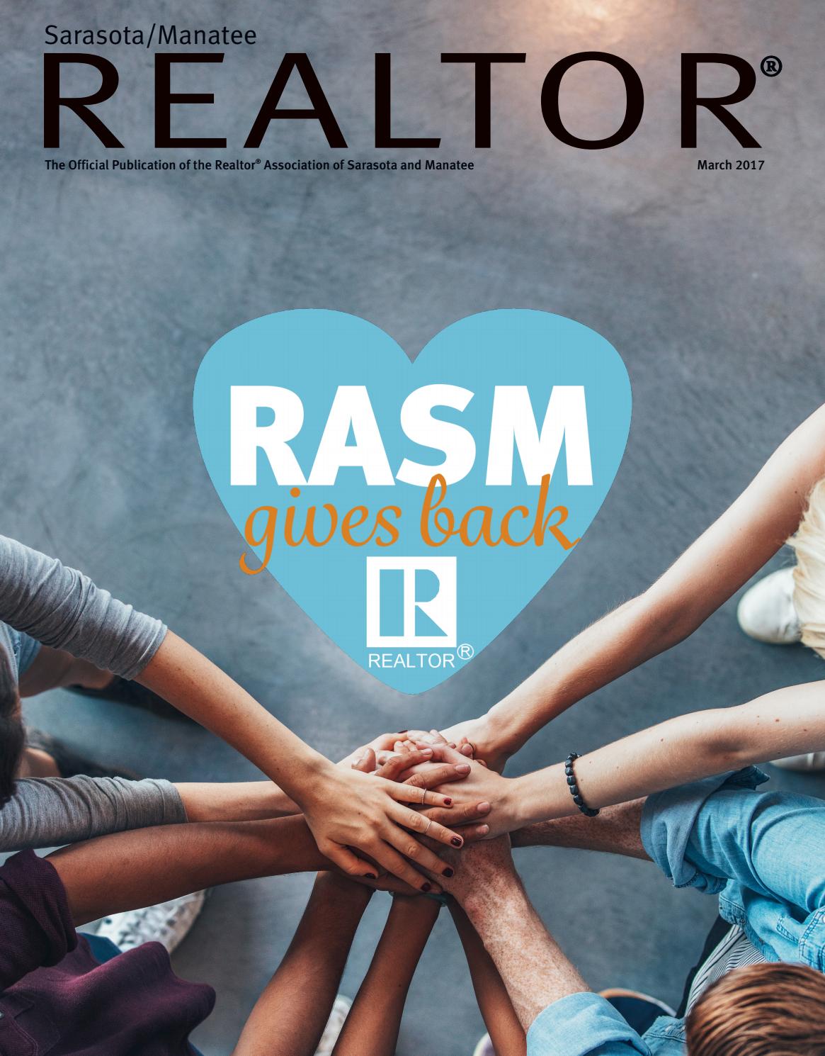 Sarasota / Manatee Realtor Magazine - RASM - March 2017 Issue by