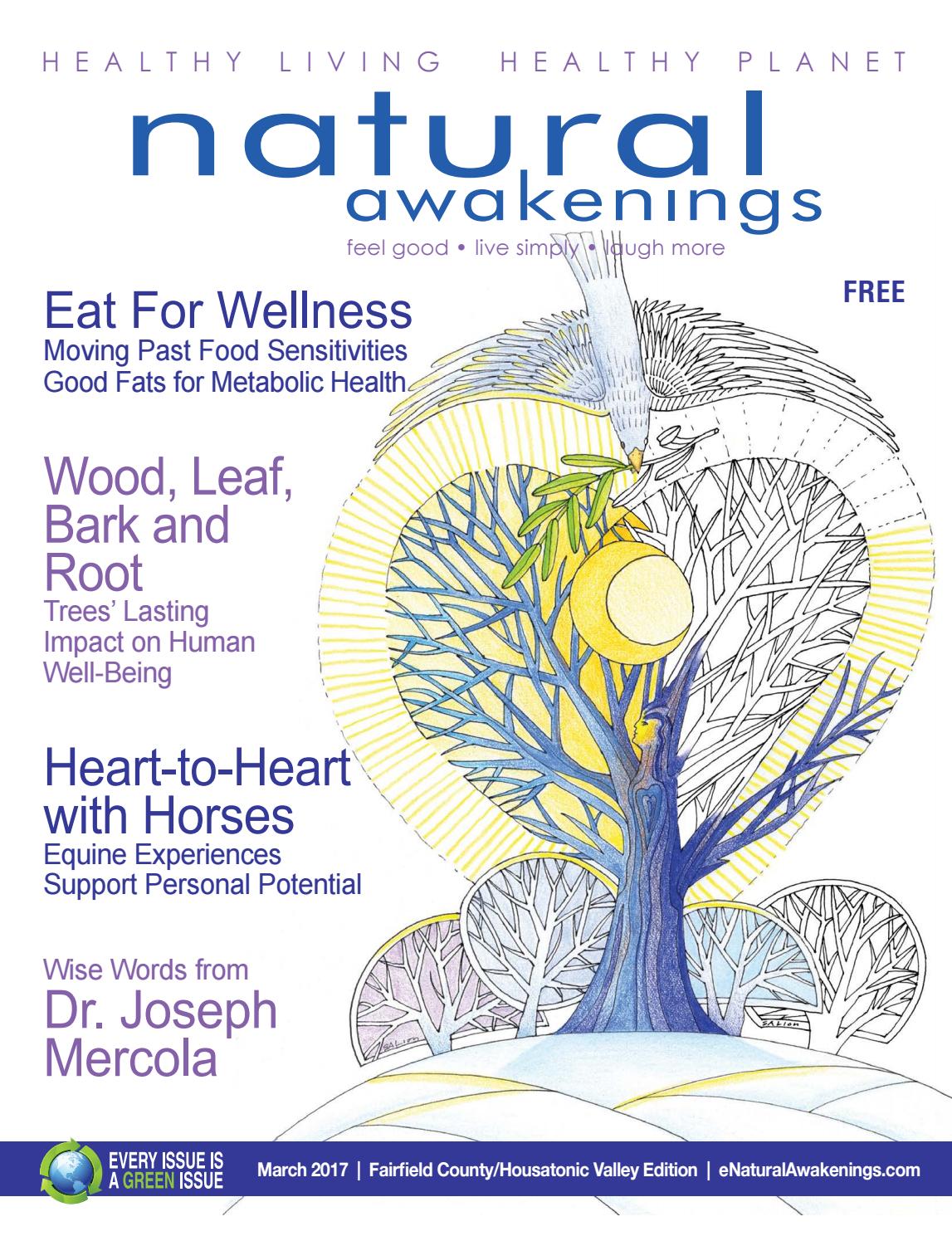 Natural Awakenings Fairfield County March 2017 by Natural Awakenings  Magazine - Issuu