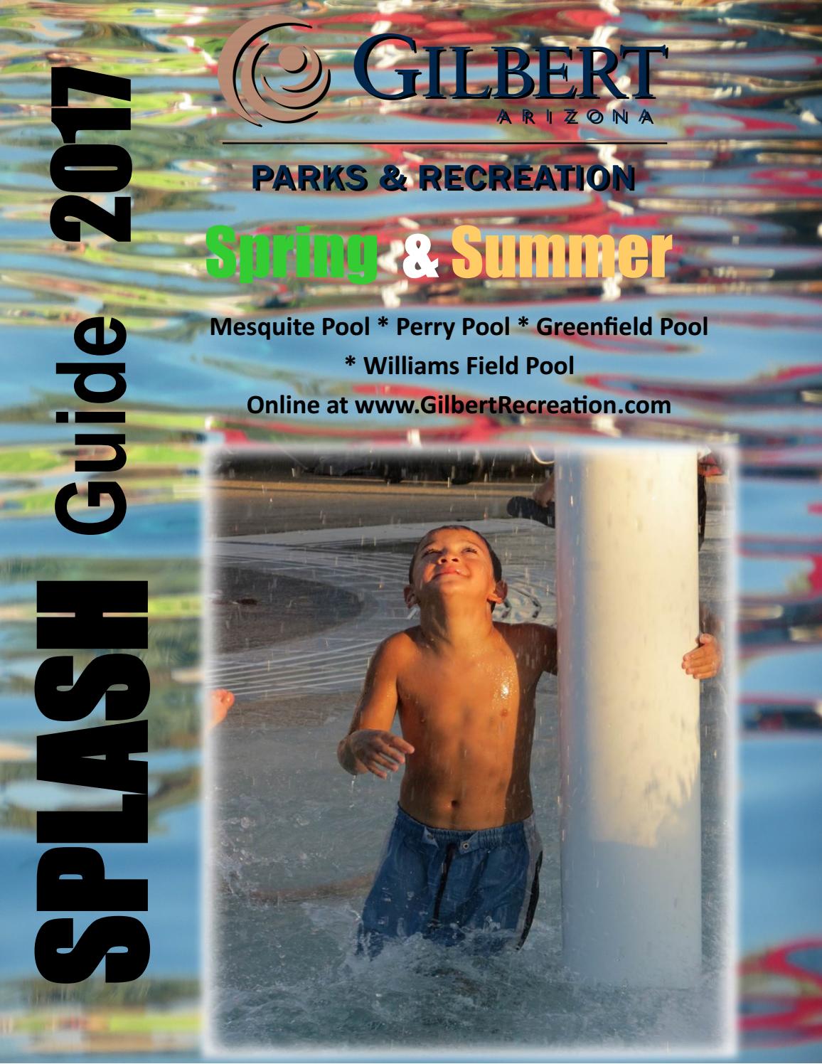 Splash guide 2017 final by Town of GilbertParks and Recreation Issuu