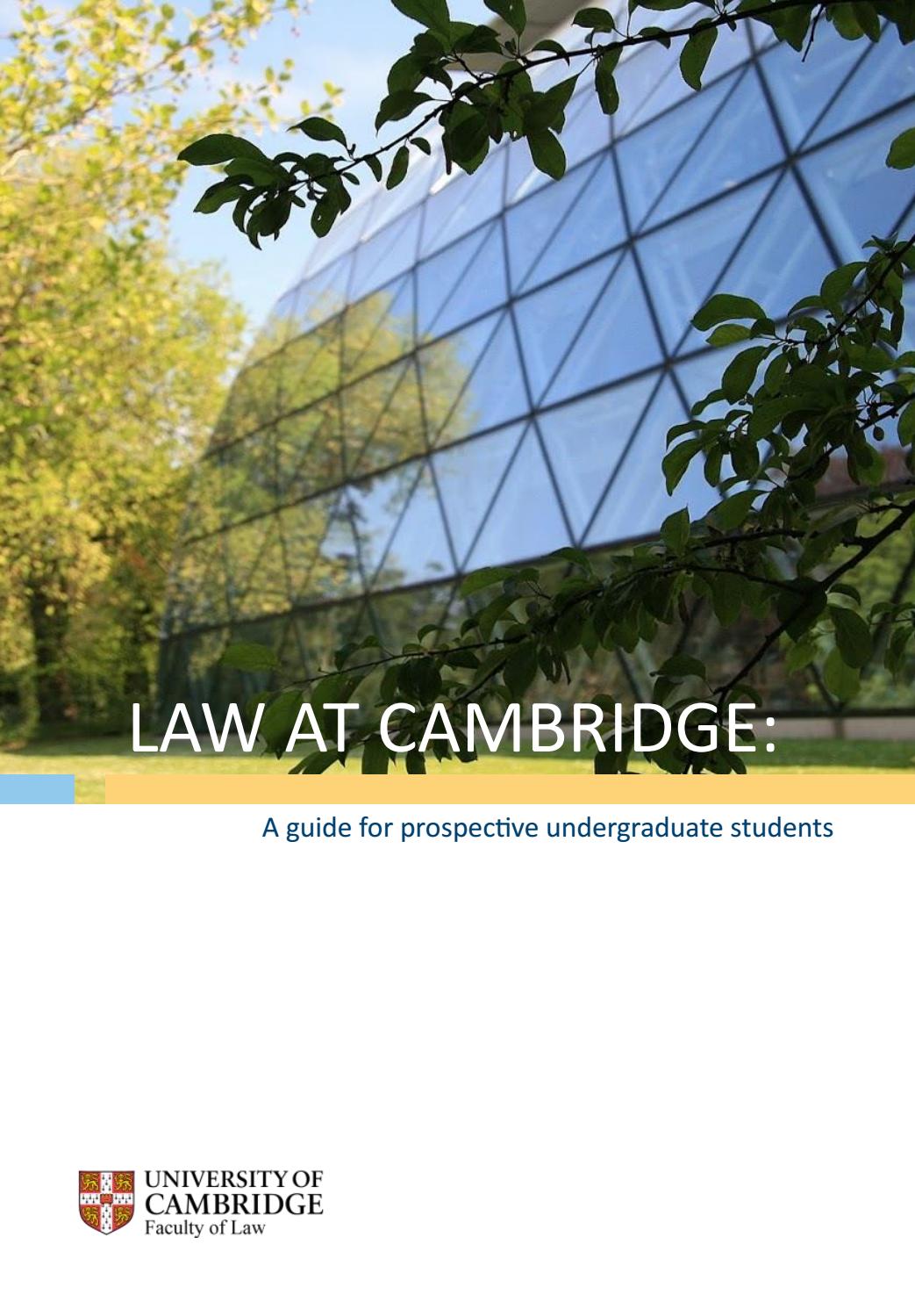 Law at Cambridge a guide for prospective undergraduate students by