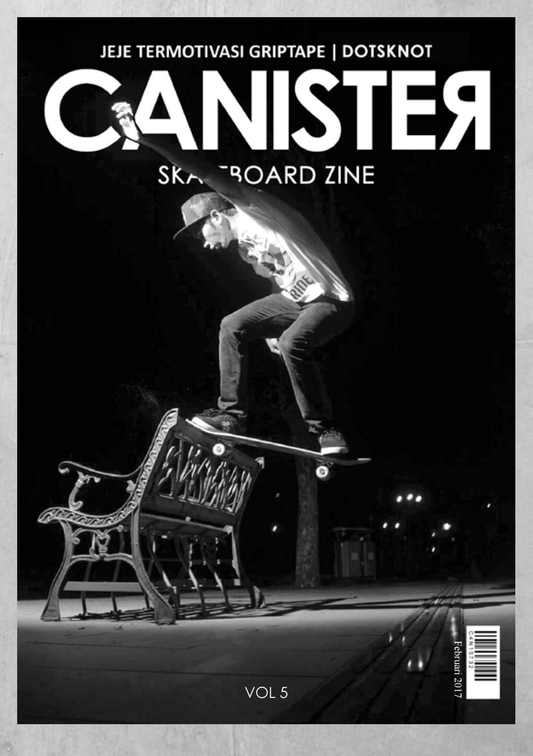 Canister skateboard zine vol 5 by Canister Skateboard Zine Issuu