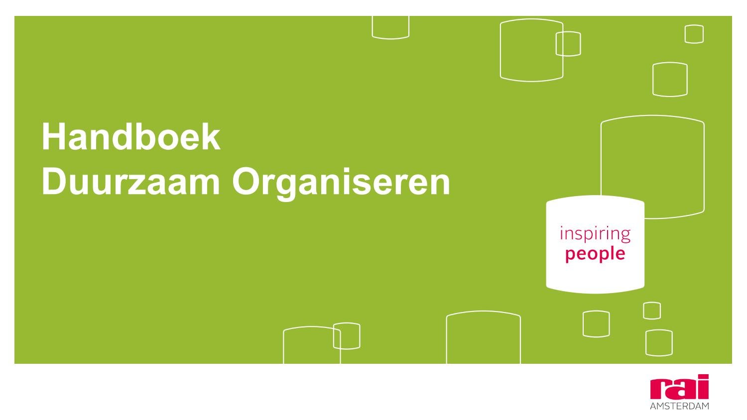 RAI Amsterdam - Handboek duurzaam organiseren by RAI Amsterdam - Issuu