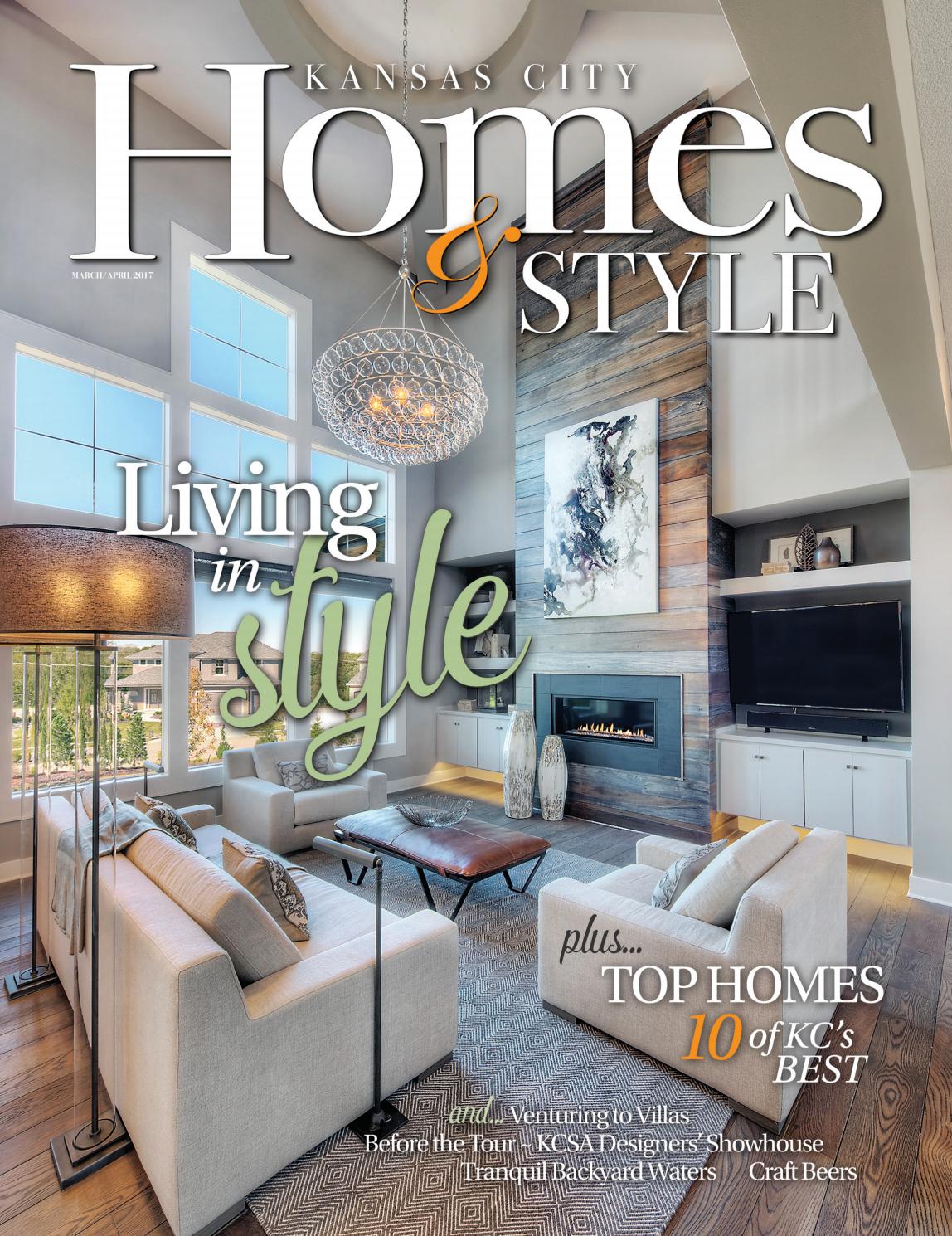 Kansas City Homes & Style March/April 2017 by KC Publishing LLC Issuu
