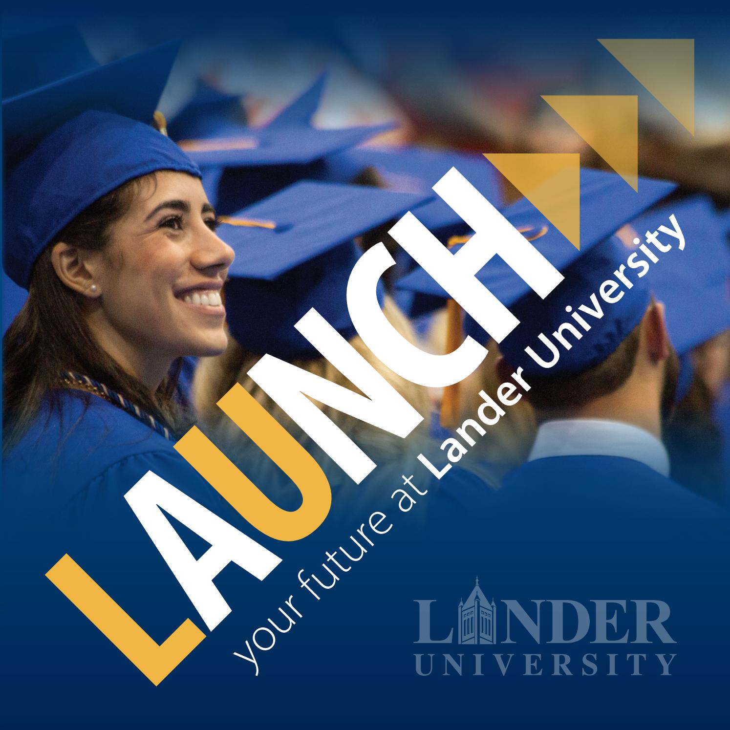 Launch your future at Lander University by Lander University Issuu