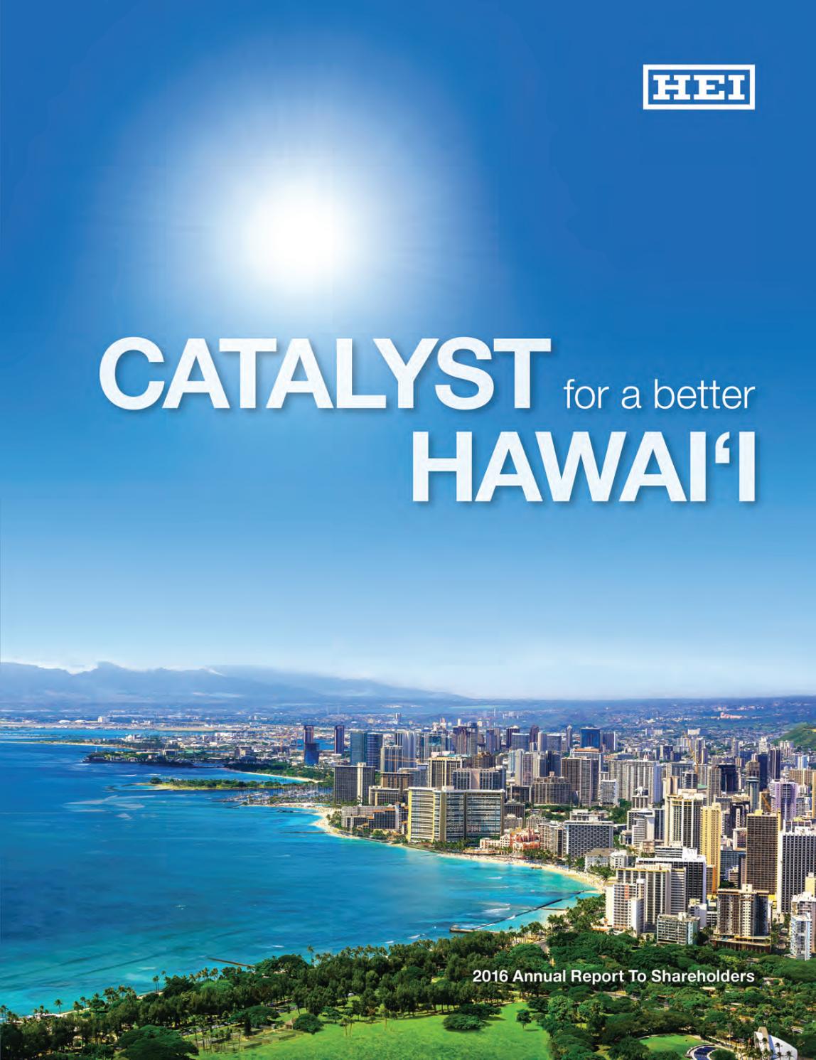 HEI 2016 Annual Report by HEI Hawaii - Issuu