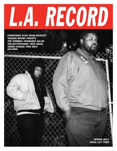 L.A. RECORD ISSUE 127 by L.A. RECORD - Issuu