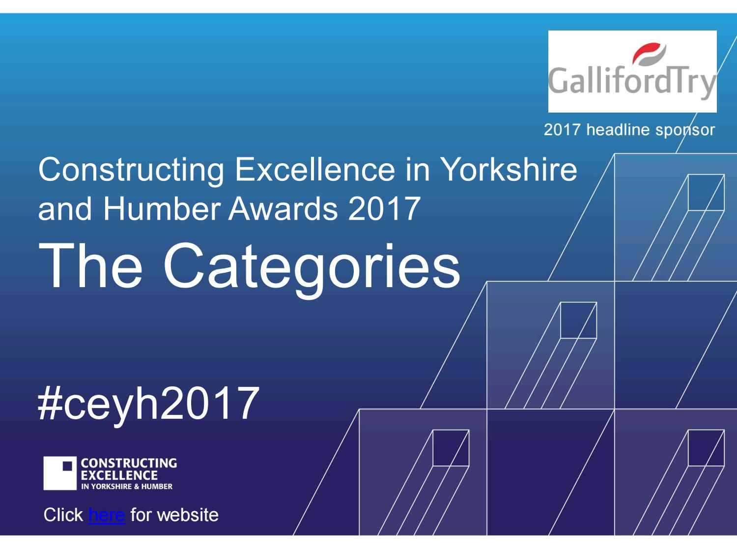 Constructing Excellence Yorkshire and Humber 2017 About the