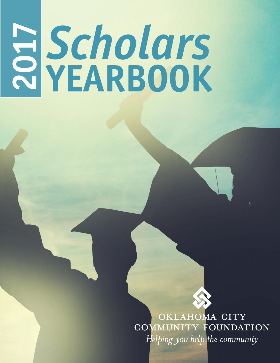 2017 Scholars Yearbook by Oklahoma City Community Foundation Issuu