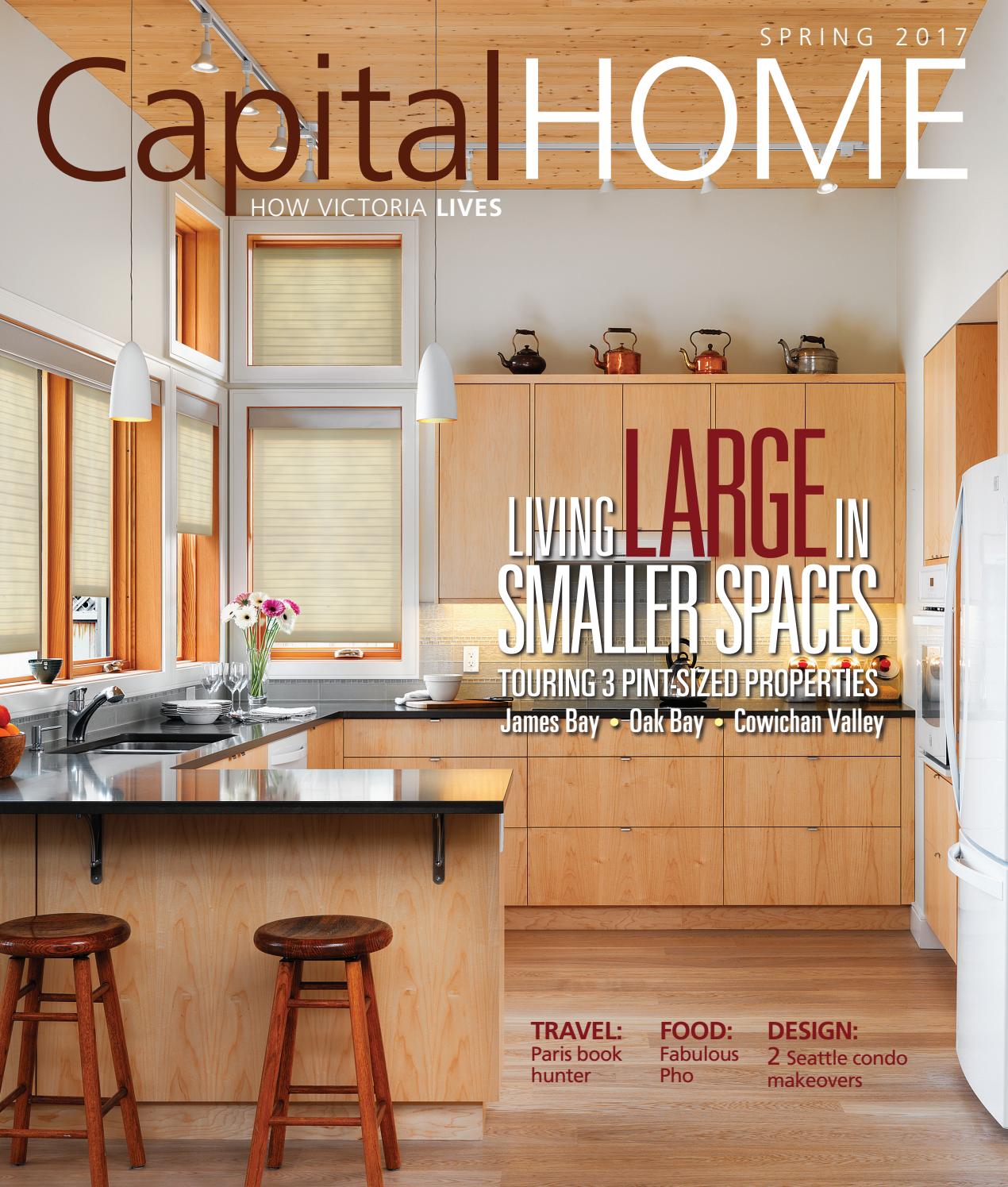 Capital Home Spring 2017 By Times Colonist Issuu