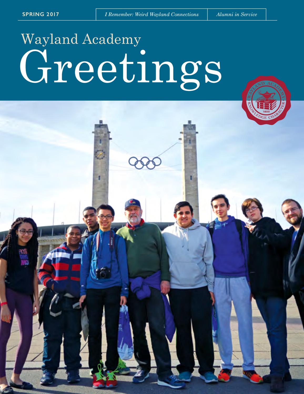 Wayland Academy Greetings Spring 2017 by Wayland Academy Issuu