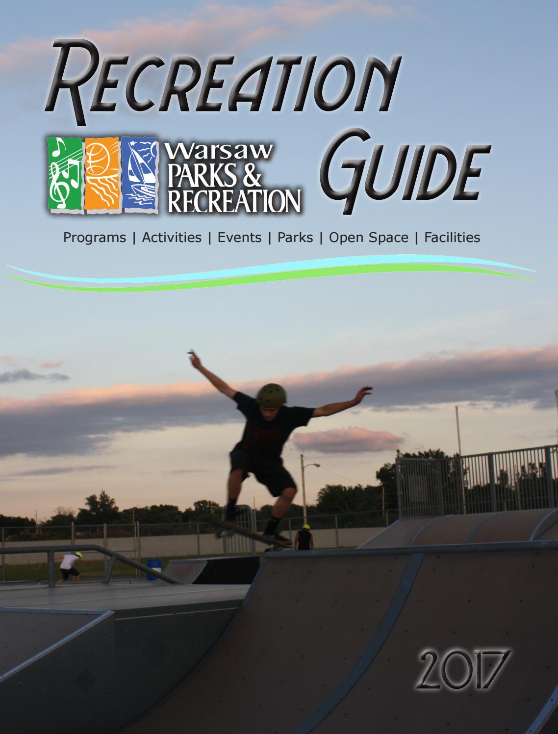 2017 Recreation Guide Warsaw Parks & Recreation by Warsaw Parks and