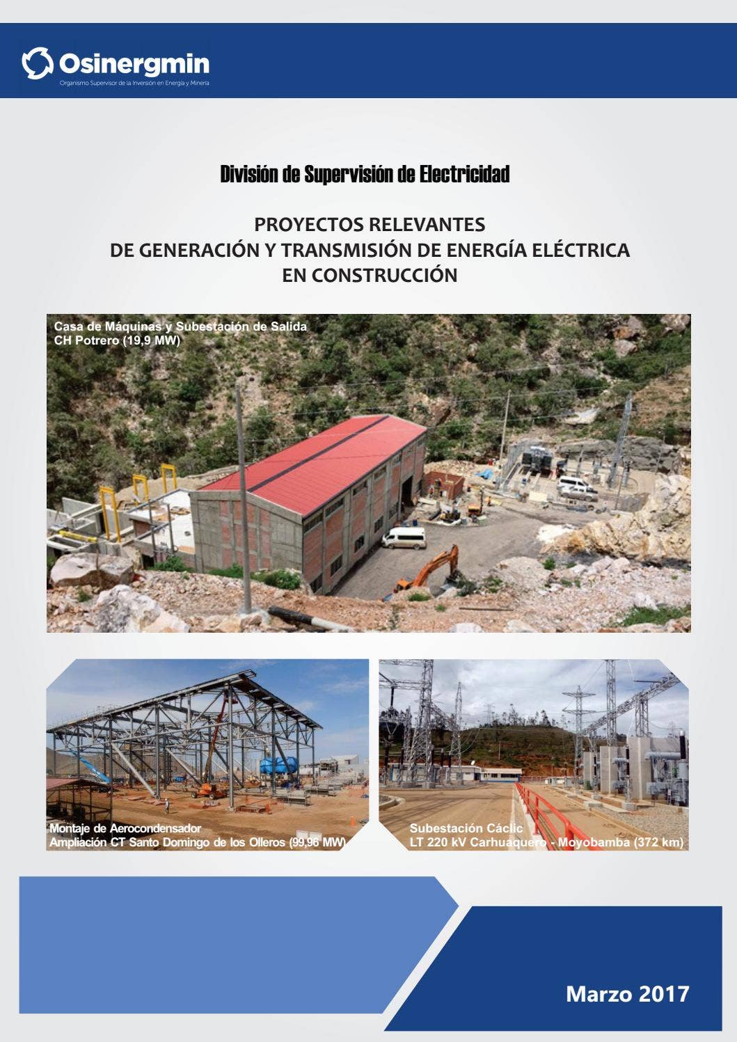 Proyectos relevantes de generación y transmisión de energía en ...