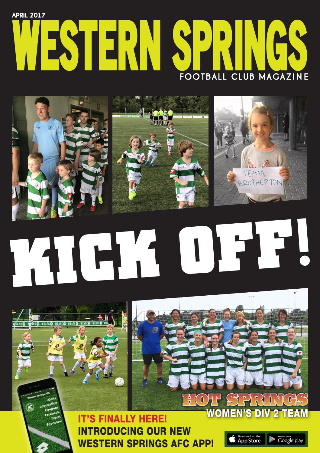 Western Springs Football Club Magazine April 2017 by Minimax Design Issuu