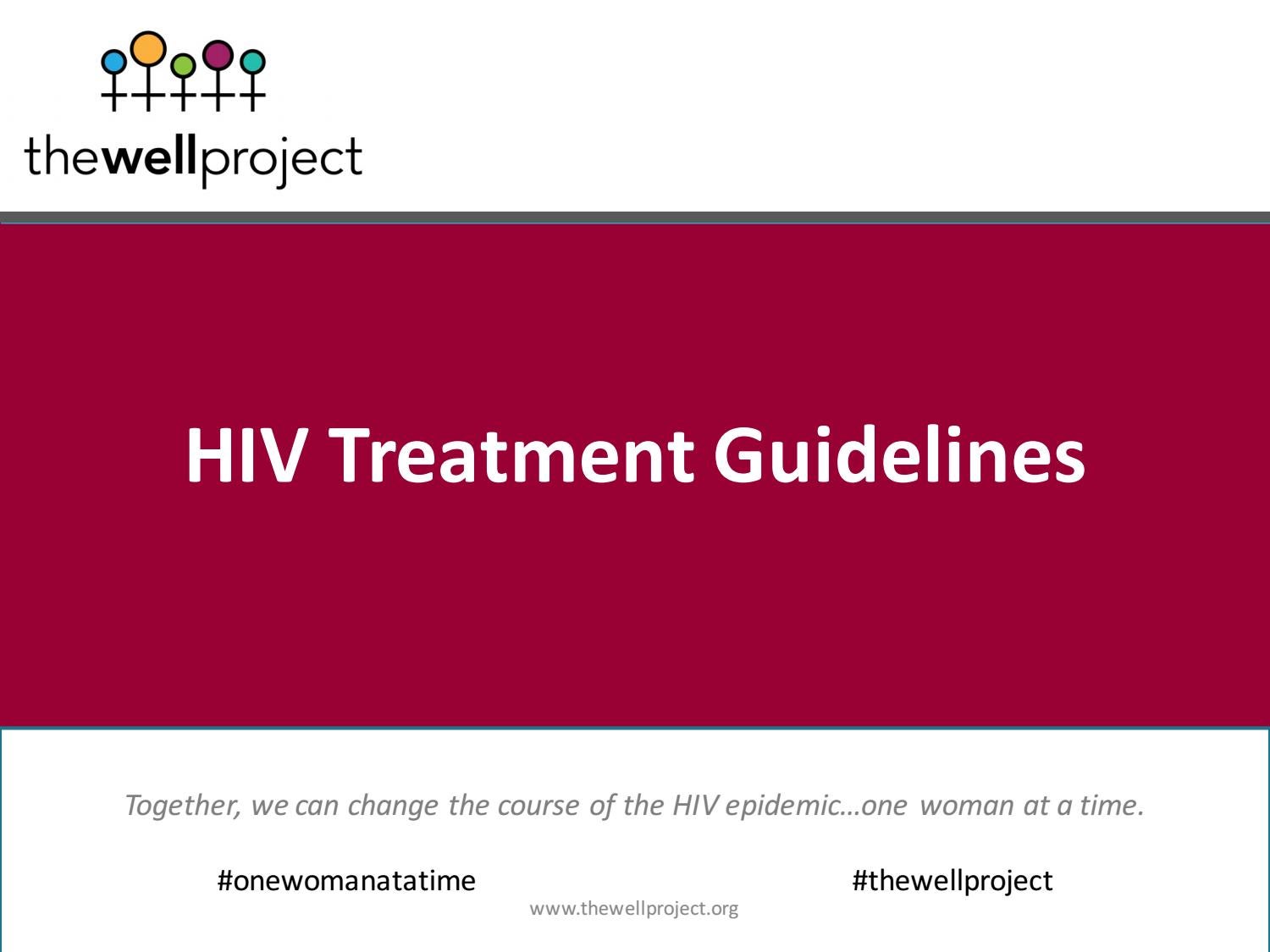 HIV Treatment Guidelines 4 2017 by The Well Project Issuu