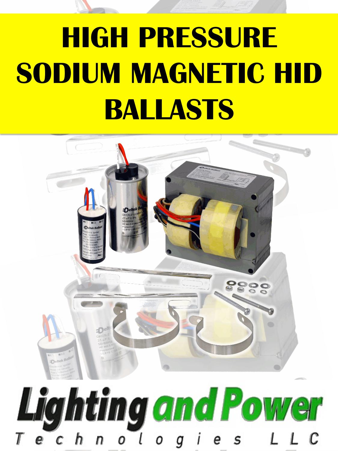High Pressure Sodium HID Ballast Collection by Lighting and